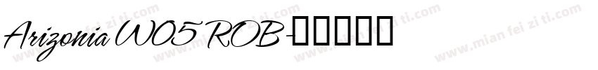 Arizonia W05 ROB字体转换